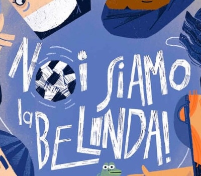 Noi siamo la Belinda! Particolare della copertina